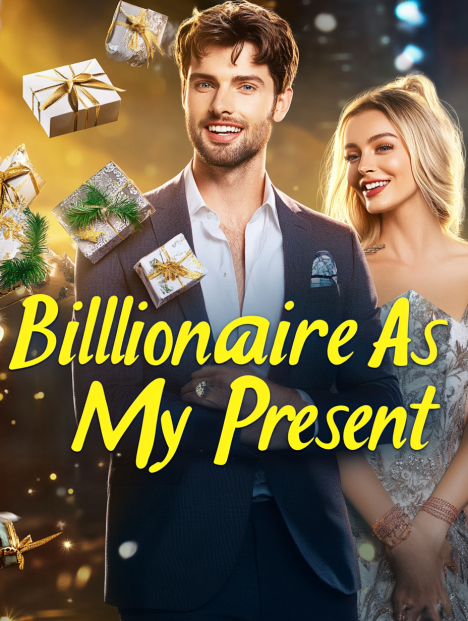 Billionaire As My Present