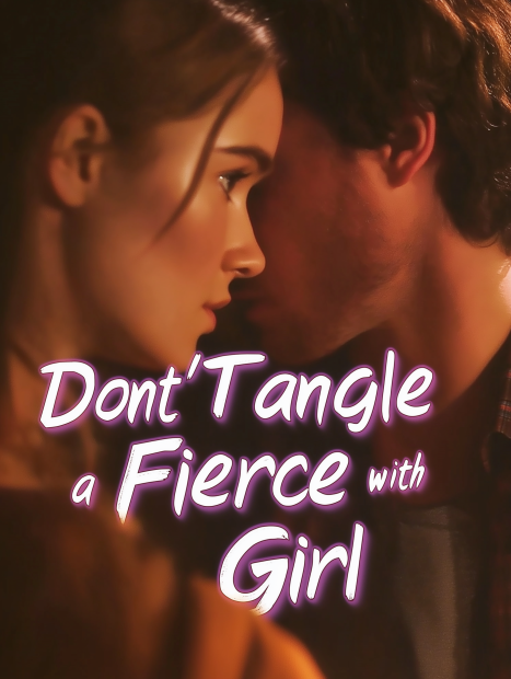 Don't Tangle with a Fierce Girl