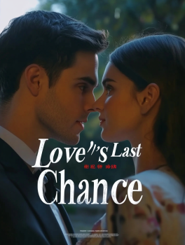 Love’s Last Chance