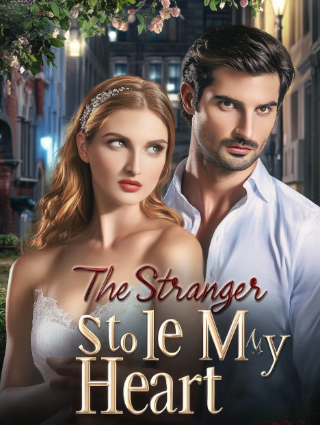 The Stranger Who Stole My Heart