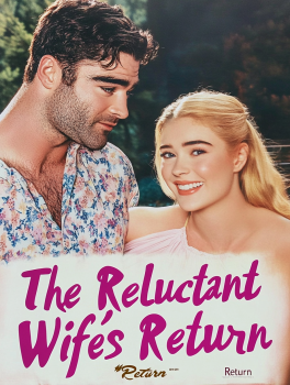 The Reluctant Wife's Return